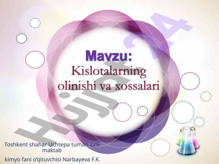 Kislotalar kimyosi haqida o‘quv dars ishlanmasi