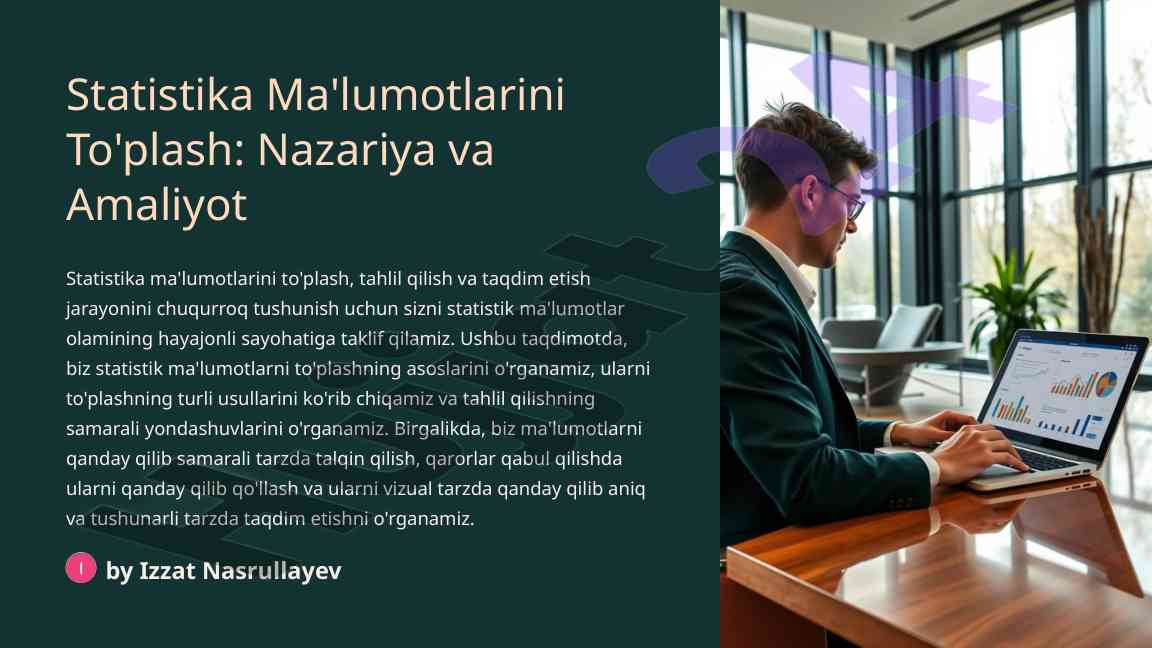 Statistika ma'lumotlarini to'plash: nazariya va amaliyot