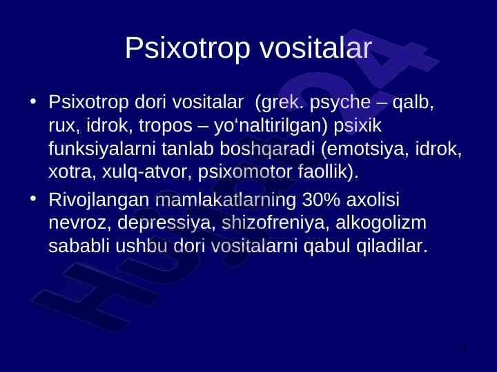 Psixotrop vositalar haqida muhim ma'lumotlar