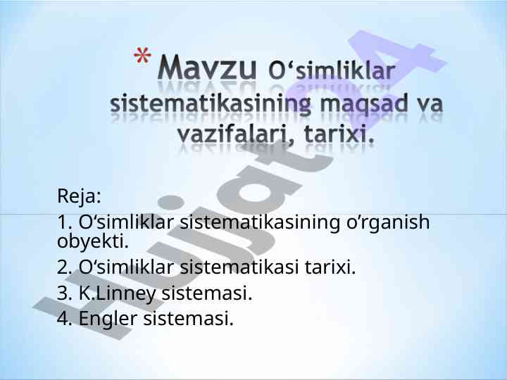 O‘simliklar sistematikasi va taksonomiya maqsadlari