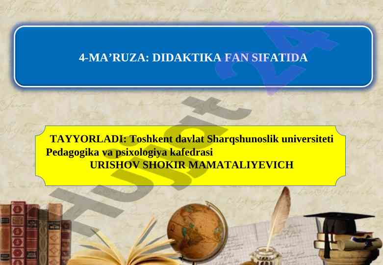 Didaktika fan sifatida o'qitish va ta'lim nazariyasi