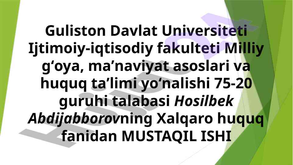 Xalqaro huquqning paydo bo'lishi va taraqqiyotining asosiy bosqichlari