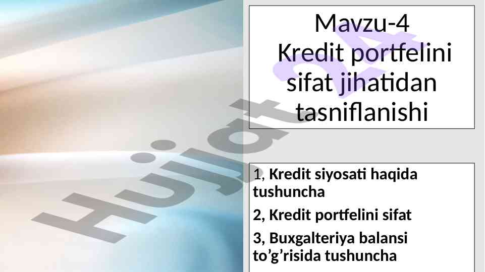 Kredit portfelini sifatli tasnifi va siyosati