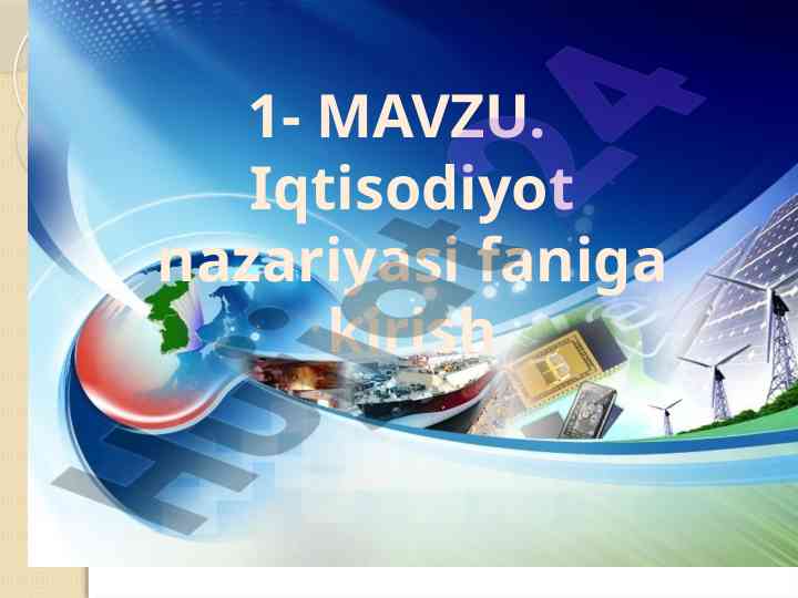 Iqtisodiyot nazariyasi faniga kirish bo‘yicha reja