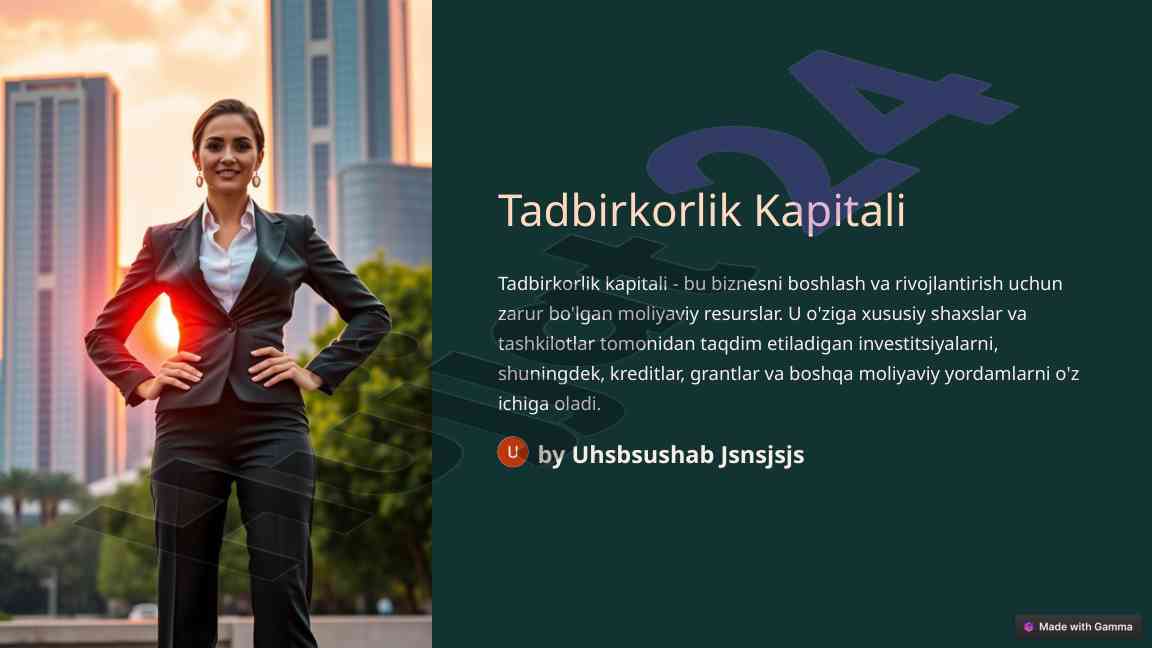 Tadbirkorlik kapitalining ahamiyati va rivojlanishi