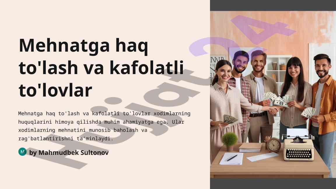 Mehnatga haq to'lash va kafolatli to'lovlar tizimi