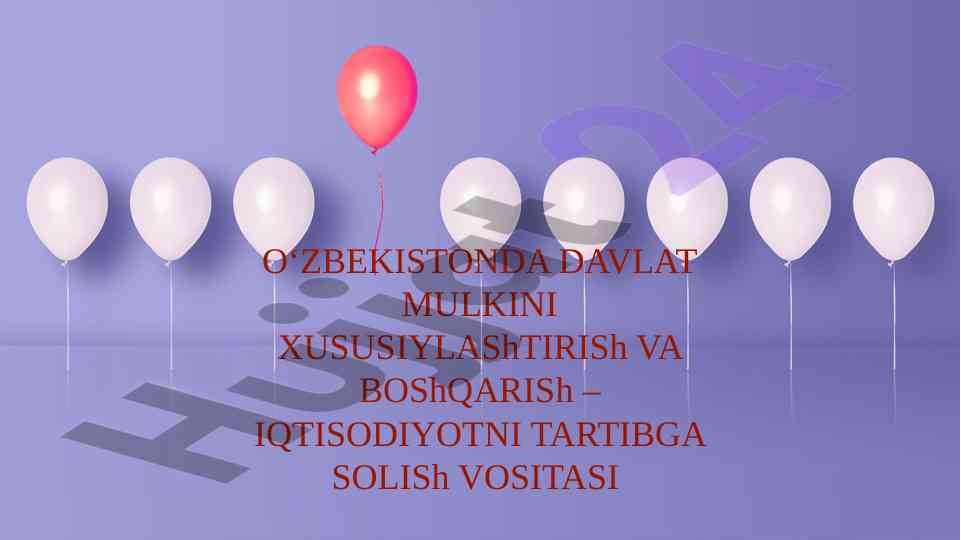 Davlat mulkini xususiylashtirish va boshqarish asoslari