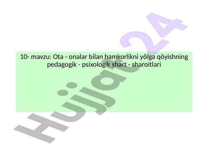 Ota-onalar bilan hamkorlikni yölga qoyish shartlari