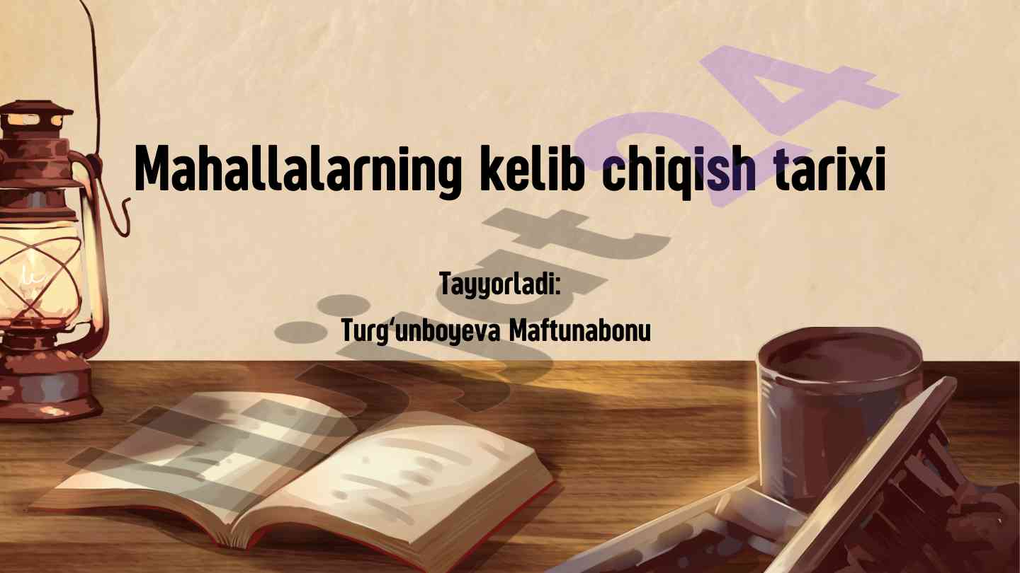 Mahallalarning kelib chiqish tarixi va rivojlanishi