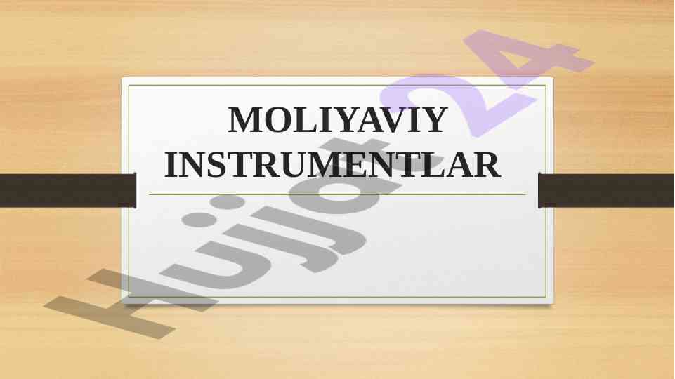 Moliya Bozori Instrumentlarining Ta’limi