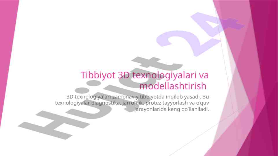 3d texnologiyalari va modellashtirish tibbiyotda