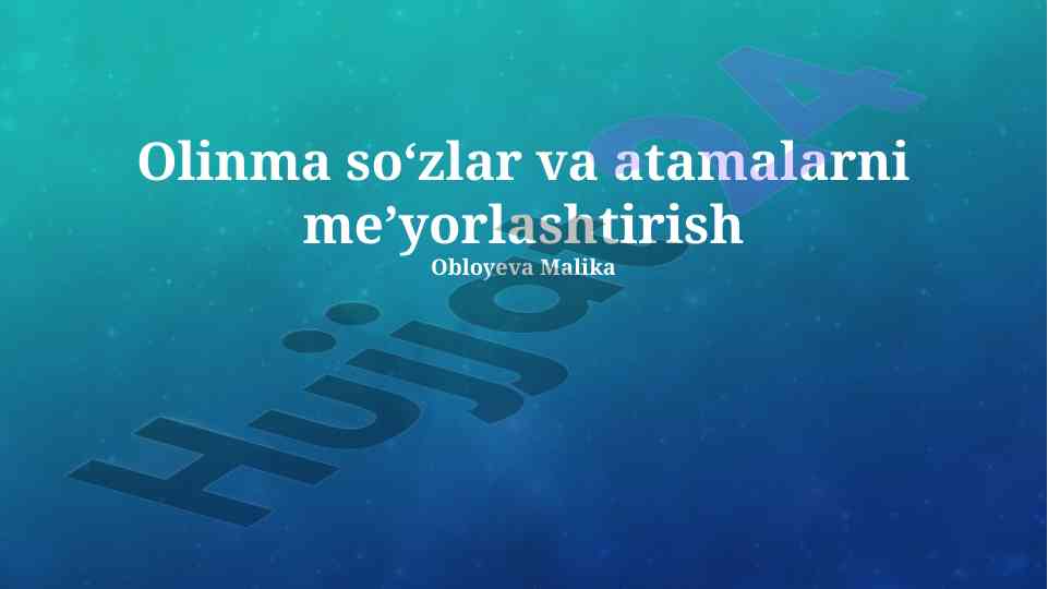 Olinma so'zlar va atamalarni meʼyorlashtirish