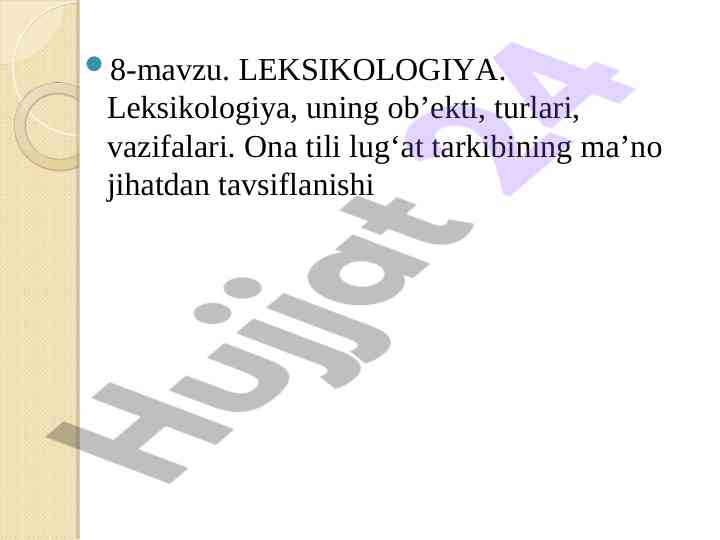 Leksikologiya tushunchalari va turlari