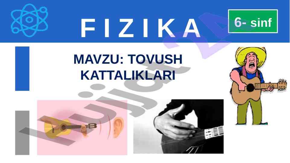 Tovush kattaliklari 6-sinf o‘tilgan mavzuni takrorlash