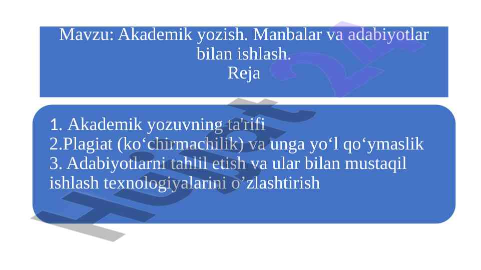 Akademik yozish bilan ishlash va manbalar