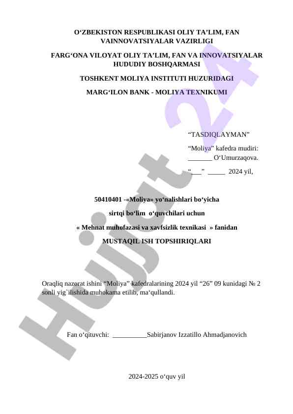 Mehnat muhofazasi va xavfsizlik texnikasi mustaqil ish