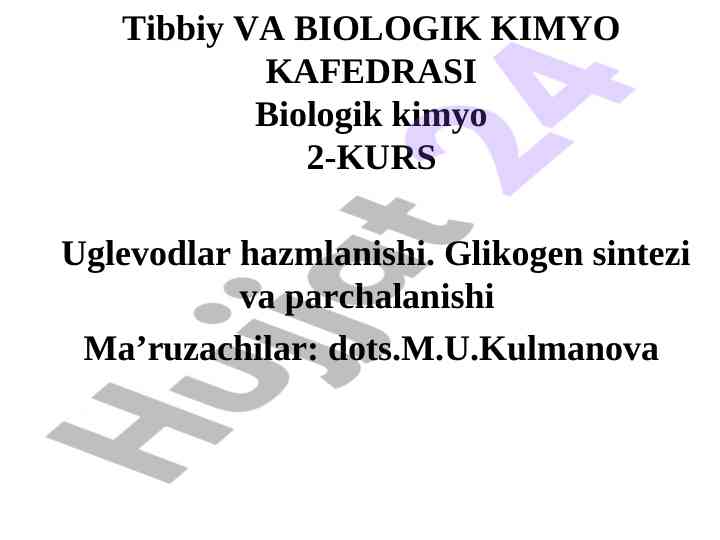 Uglevodlar hazmlanishi va glikogen sintеzi