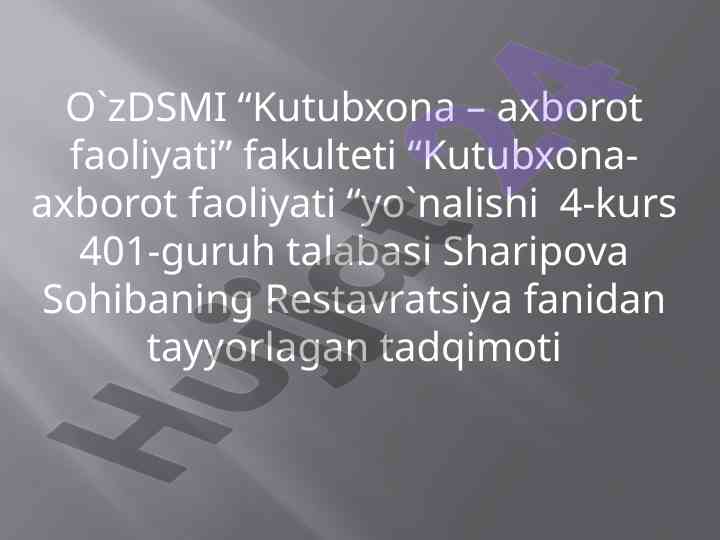 Alisher navoiy kutubxonasi faoliyatida restavratsiya