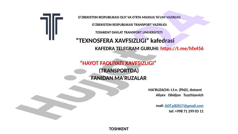 Transportda hayot faoliyati xavfsizligi ma'ruzalar