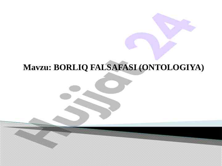 Borliq falsafasi: ontologiyaning asosiy tushunchalari