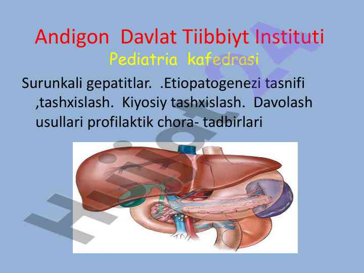 Surunkali gepatitlar: etiopatogenezi va tashxislash