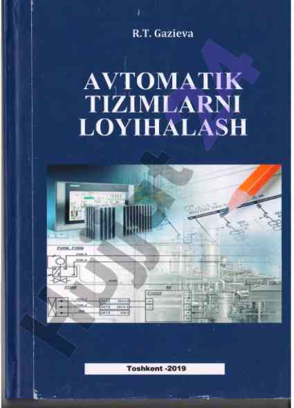 Avtomatik tizimlarni loyihalash asosiy masalalari