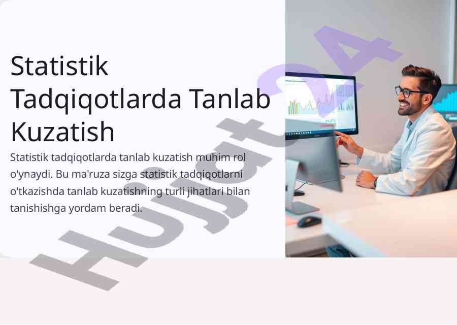 Statistik tadqiqotlarda tanlab kuzatish muhimligi