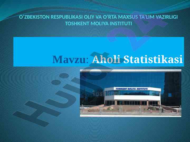 Aholi statistikasi va uning o'zgarishlari
