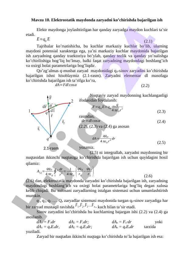 Elektrostatik maydonda zaryadni ko'chirish ishlari