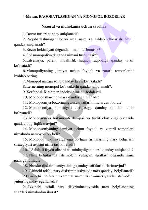 Raqobatlashgan va monopol bozorlarda savollar