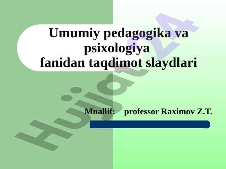 Umumiy pedagogika va psixologiya fanidan taqdimot