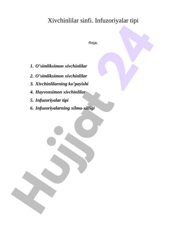 Xivchinlilar sinfi va infuzoriyalar tipi