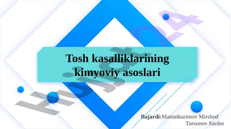 Tosh kasalliklarining kimyoviy asoslari slayd 