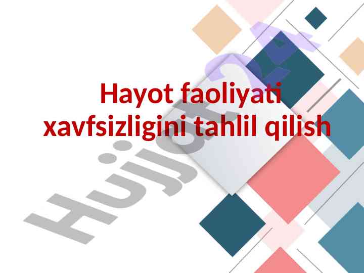 Hayot faoliyati xavfsizligini tahlil qilish rejasi