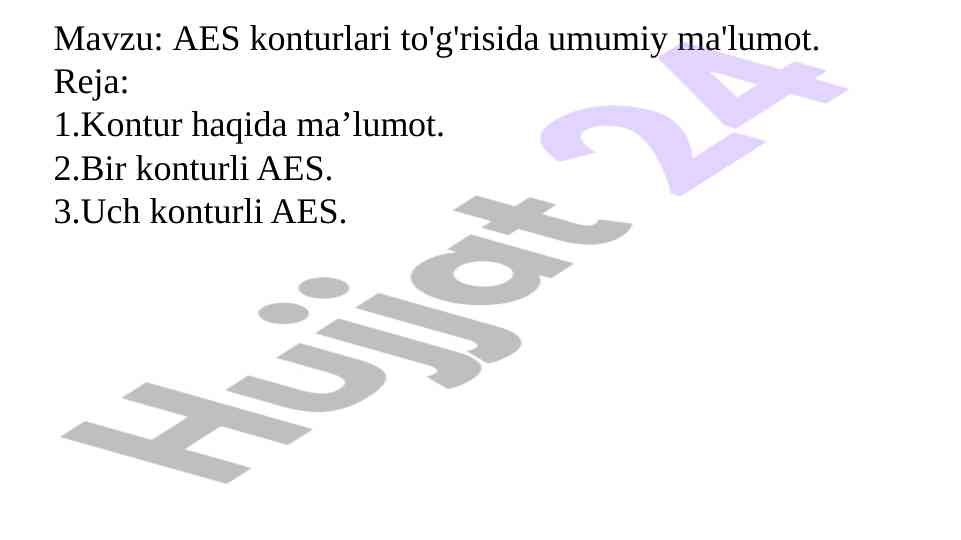Aes konturlari to'g'risida umumiy ma'lumot