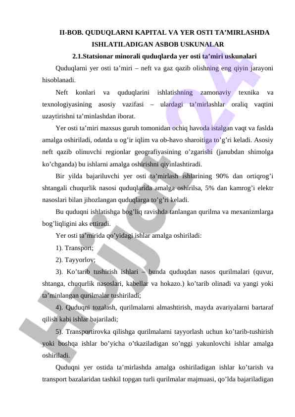 Quduqlarni kapital va yer osti ta’mirida asboblar
