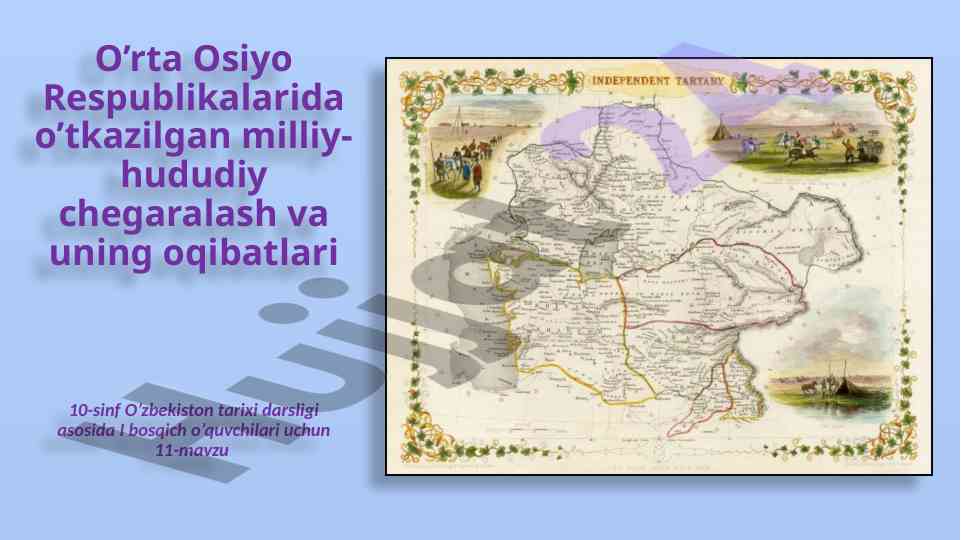 Milliy-hududiy chegaralash oqibatlari o’rta osiyo