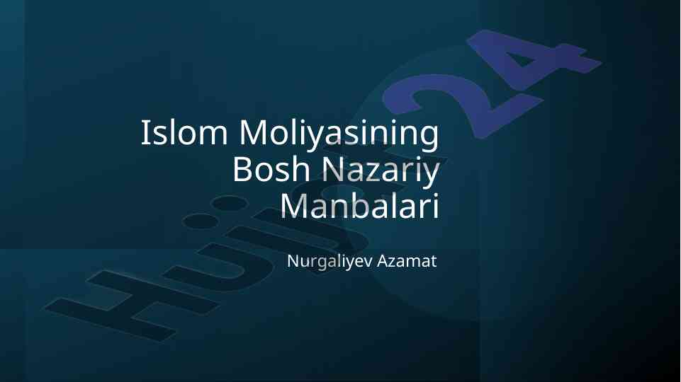Islom moliyasining bosh nazariy manbalari