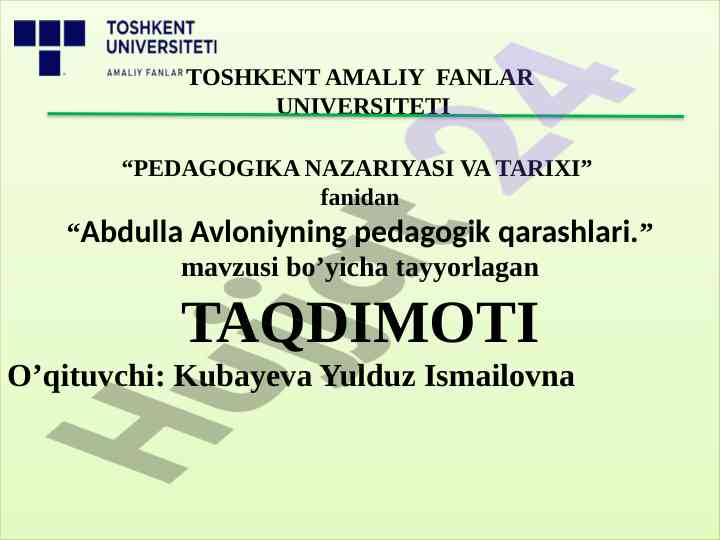 Abdulla avloniy pedagogik qarashlari taqdimoti