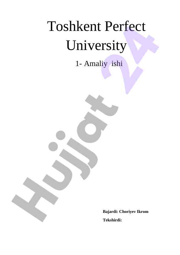 Toshkent perfect university amaliy ishining natijalari