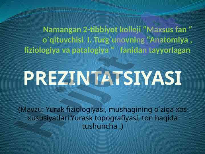 Yurak fiziologiyasi va mushak xususiyatlari