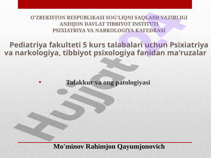 Tafakkur va ong patologiyasi bo‘yicha ma‘ruzalar