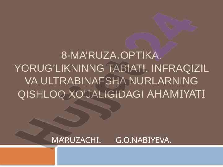 Optika yorug'lik tabiati va qishloq xo'jaligida ahamiyati
