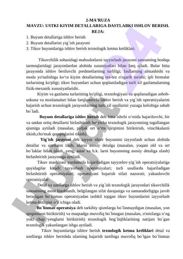Ustki kiyim detallariga dastlabki ishlov berish