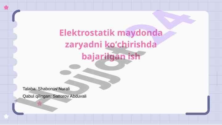 Elektrostatik maydonlarda zaryadni ko'chirish