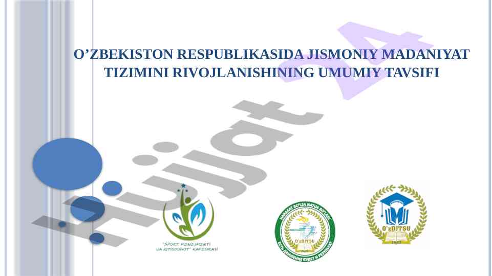 O’zbekistonda jismoniy madaniyat tizimini rivojlantirish