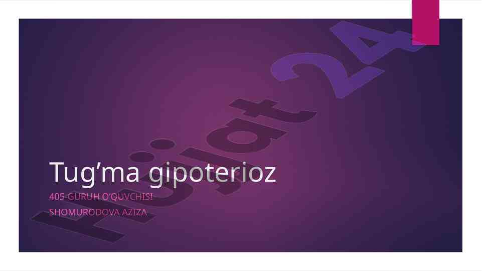 Tug'ma gipoteriozning erta belgilari va sabablari