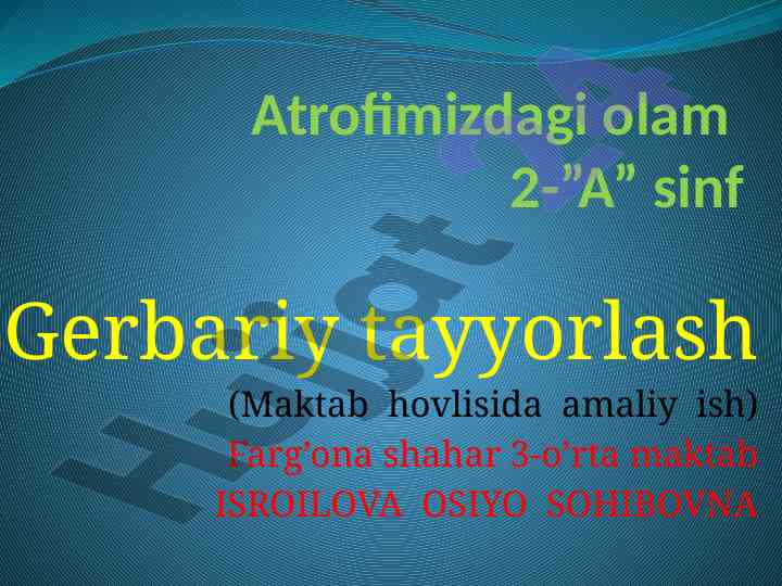 Gerbariy tayyorlash amaliyoti 2-a sinf uchun