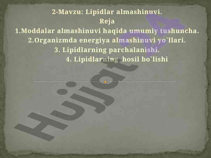 Lipidlar almashinuvi: umumiy tushuncha va yo'llar