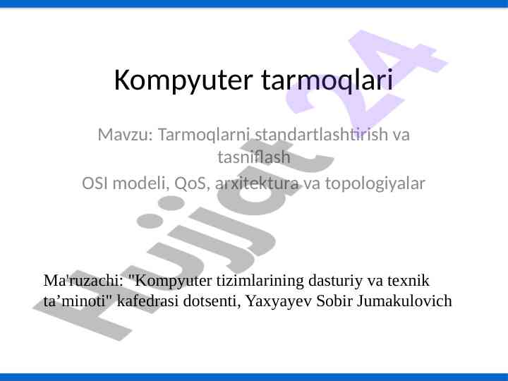 Tarmoqlarni standartlashtirish va tasniflash
